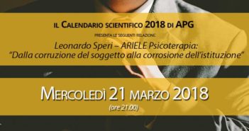 Dalla corruzione del soggetto alla corrosione dell’istituzione Leonardo Speri – ARIELE Psicoterapia